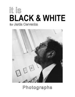 Book cover for It Is Black & White