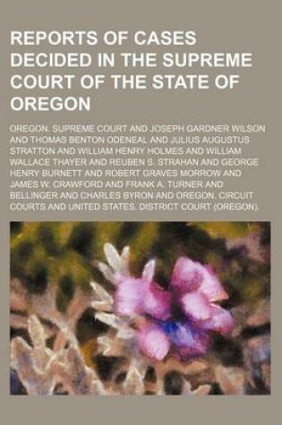 Cover of Reports of Cases Decided in the Supreme Court of the State of Oregon (Volume 85)