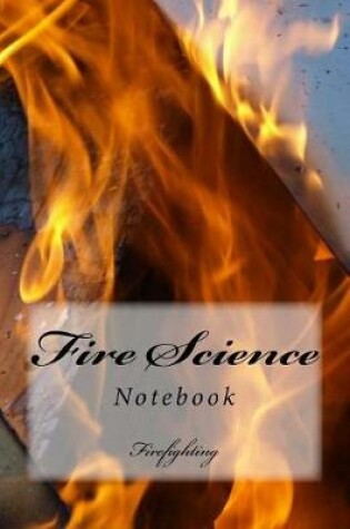 Cover of Fire Science