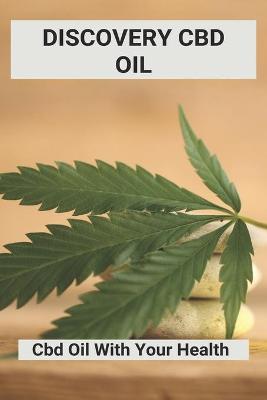 Cover of Discovery CBD Oil