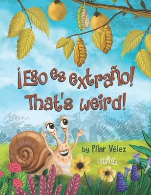 Book cover for ¡Eso es extraño! That's weird!