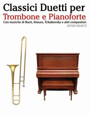 Book cover for Classici Duetti Per Trombone E Pianoforte