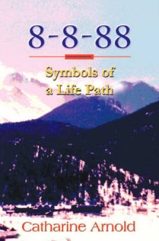 Cover of 8-8-88 Symbols of a Life Path