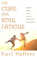 Book cover for The Cure for Soul Fatigue