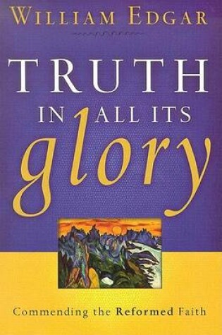 Cover of Truth in All Its Glory