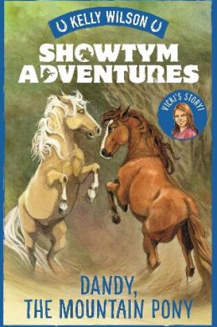 Cover of Showtym Adventures 1: Dandy, the Mountain Pony