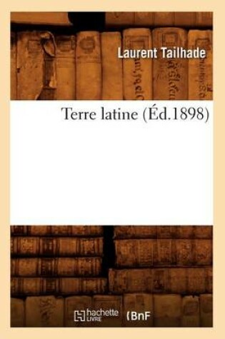 Cover of Terre Latine (Ed.1898)