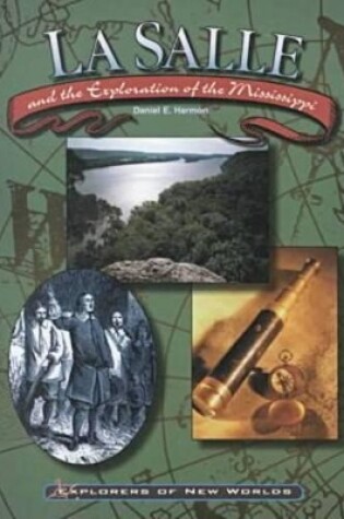 Cover of LaSalle and the Exploration of the Mississippi