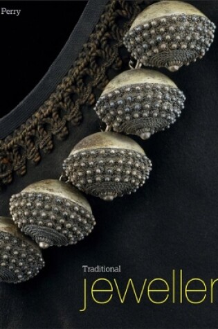 Cover of Traditional Jewellery of Nineteenth-Century Europe