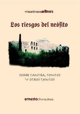 Book cover for Los Riesgos Del Neofito