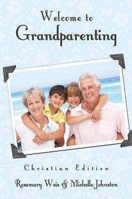 Book cover for Welcome to Grandparenting Christian Edition