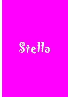 Book cover for Stella - Bright Pink Notebook / Journal / Blank Lined Pages / Soft Matte