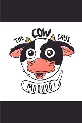 Book cover for The Cow Says Mooooo!