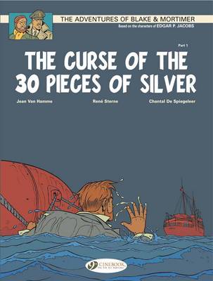 Book cover for Blake & Mortimer 13 - The Curse of the 30 Pieces of Silver Pt 1