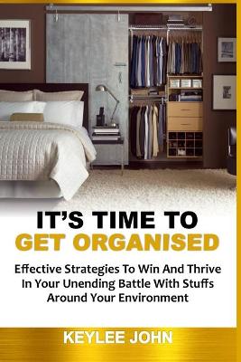 Cover of It's Time to Get Organised