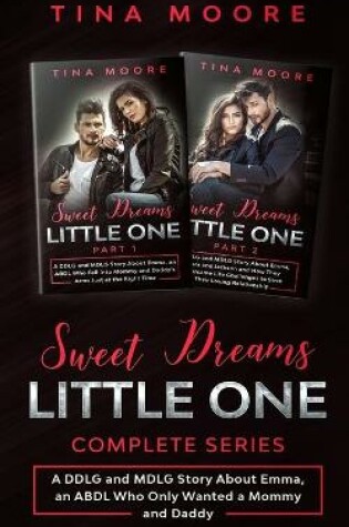 Cover of Sweet Dreams, Little One Complete Series