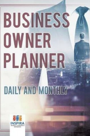 Cover of Business Owner Planner Daily and Monthly