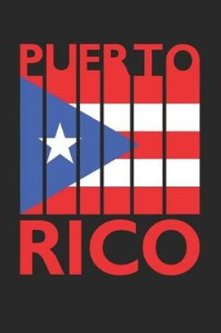 Cover of Vintage Puerto Rico Notebook - Retro Puerto Rico Planner - Puerto Rican Flag Diary - Puerto Rico Travel Journal