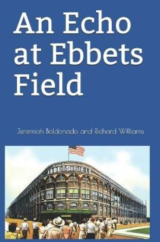 Cover of An Echo at Ebbets Field