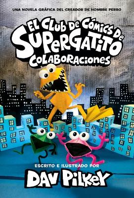 Book cover for Colaboraciones (Cat Kid Comic Club: Collaborations)