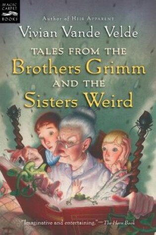 Cover of Tales from the Brothers Grimm and the Sisters Weird