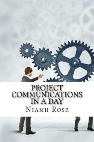 Cover of Project Communications In a Day