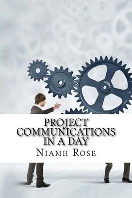 Book cover for Project Communications In a Day