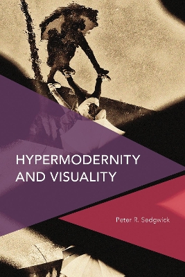 Cover of Hypermodernity and Visuality