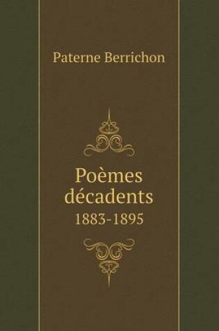 Cover of Poèmes décadents 1883-1895