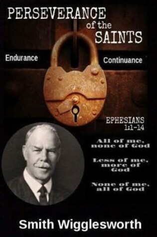 Cover of Smith Wigglesworth the Perseverance of the Saints