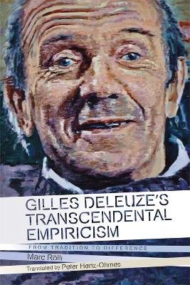 Cover of Gilles Deleuze's Transcendental Empiricism