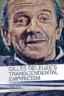 Book cover for Gilles Deleuze's Transcendental Empiricism