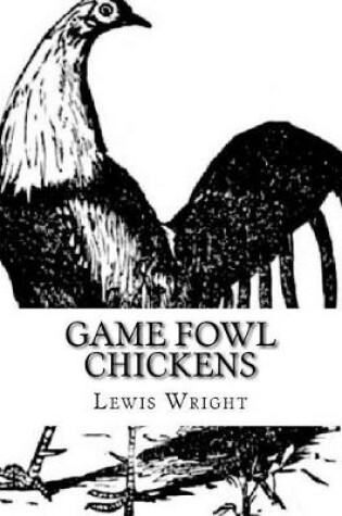 Cover of Game Fowl Chickens