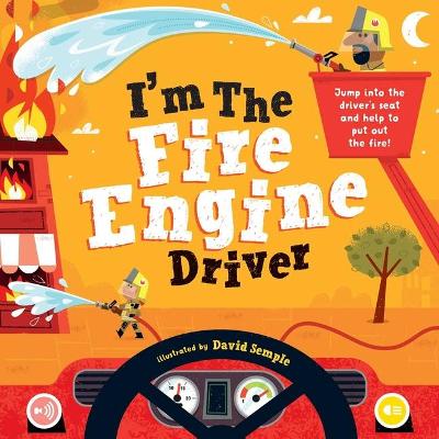 Book cover for I'm the Fire Engine Driver