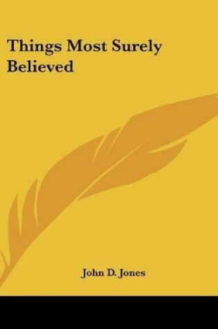 Cover of Things Most Surely Believed