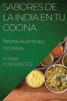 Book cover for Sabores de la India en tu Cocina