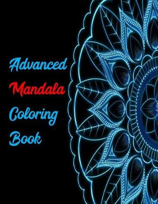 Book cover for Advanced Mandala Coloring Book