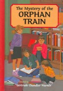 Book cover for The Mystery of the Orphan Train
