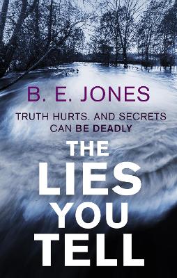 Book cover for The Lies You Tell