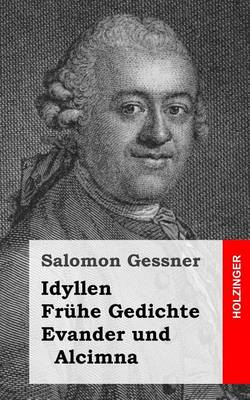 Book cover for Idyllen / Fruhe Gedichte / Evander und Alcimna