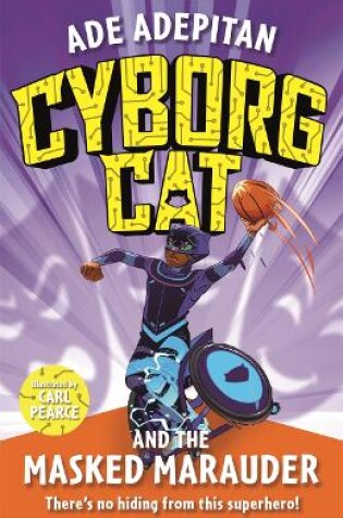 Cover of Cyborg Cat and the Masked Marauder