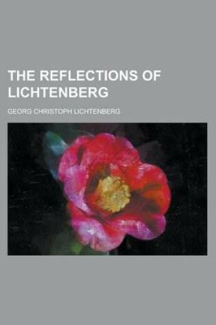 Cover of The Reflections of Lichtenberg