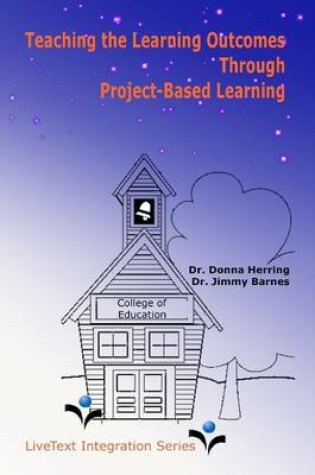 Cover of Teaching the Learning Outcomes Through Project-Based Learning