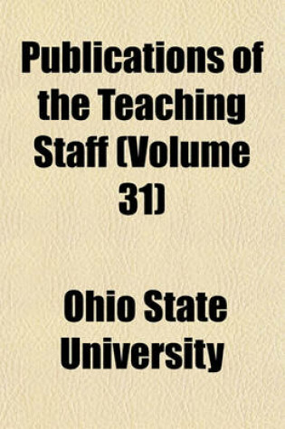 Cover of Publications of the Teaching Staff (Volume 31)