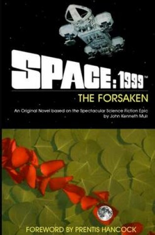 Cover of Space: 1999 The Forsaken