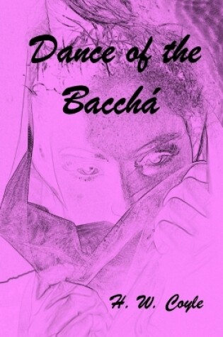 Cover of Dance of the Bacch�