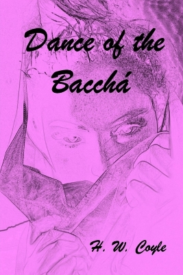 Book cover for Dance of the Bacch�