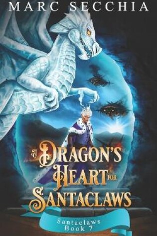 Cover of A Dragon's Heart for Santaclaws