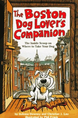 Cover of The Boston Dog Lover's Companion