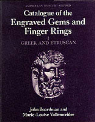 Book cover for Catalogue of the Engraved Gems and Finger Rings in the Ashmolean Museum